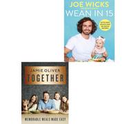 Flatiron Books Together Memorable Meals Made Easy, Wean In 15 100 Quick Recipes 2 Books Collection Set