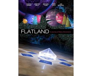 Flatland: A Journey of Many Dimensions