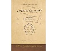 Flatland-A Romance of Many Dimensions: SeaWolf Press Illustrated Classic