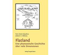 Flatland - Eine phantastische Geschichte über viele Dimensionen