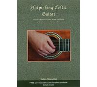 Flatpicking Celtic Guitar