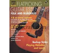 Flatpicking Guitar Essentials: Folk And Bluegrass