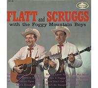 Flatt And Scruggs With The Foggy Mountain Boys