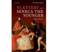 FLATTERY IN SENECA THE YOUNGER CLOTH: Theory & Practice