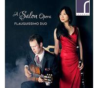 Flauguissimo Duo - A Salon Opera