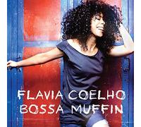 Flavia Coelho - Bossa Muffin/Nosso Diario