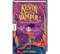 Flavia Sorrenti Kevin, der kleine Vampir: Chaos im Monsterzirkus. Wit (Hardback)