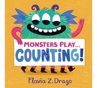 Flavia Z. Drago Monsters Play... Counting Board book Book Flavia Z. Drago Multicolor