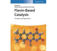 Flavin-Based Catalysis: Principles and Applications