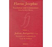 Flavius Josephus: Antiquities 1-4 v. 3: Translation and Commentary (Flavius Josephus: Translation and Commentary)