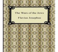 Flavius Josephus The Wars of the Jews Paperback Book Flavius Josephus Multicolor