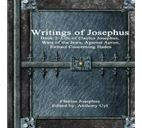 Flavius Josephus Writings of Josephus: Book 2 Paperback Flavius Josephus Multicolor