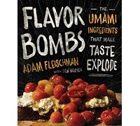 Flavor Bombs: The Umami Ingredients That Make Taste Explode