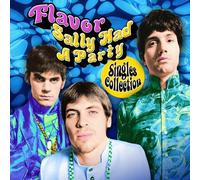 Flavor - Sally Had a Party: Singles Collection