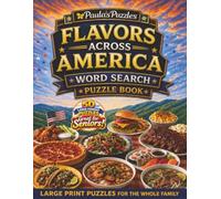 Flavors Across America Word Search Puzzle Book - 50 Puzzle LARGE PRINT Edition: Relaxing Puzzles for Seniors… and the Whole Family (Paula's Puzzles)