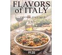 FLAVORS OF ITALY: Central Italy Book 2: Central Italy Book 2