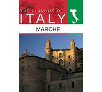Flavors of Italy Marche