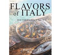 FLAVORS OF ITALY: Southern Italy Book 3