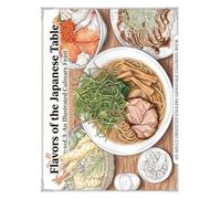 Flavors of the Japanese Table vol.3:: An Illustrated Culinary Feast