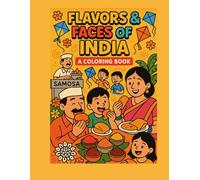 Flavours & Faces Of India: A Colouring Book