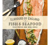 Flavours of England: Fish and Seafood: 2