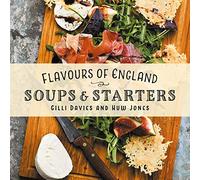 Flavours of England: Soups and Starters: 3