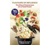 Flavours of Influence: The Rise of Cameroon as a Food Power