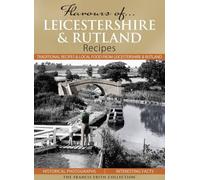 Flavours of Leicestershire & Rutland: Recipes