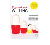 Flawed but Willing: Leading Large Organizations in the Age of Connection