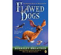 Flawed Dogs: The Novel: The Shocking Raid on Westminster