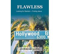 Flawless: Looking for Stardom-Finding Jesus