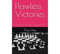 Flawless Victories: 50+ games of chess without a single inaccuracy