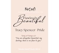 Flawlessly Beautiful: Tracy Spencer-Pride