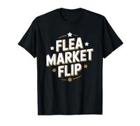 Flea Market Flip, Antiques Thrift Shopping Collecting T-Shirt