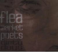 Flea Market Poets - Dirty Days