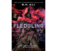 Fledgling : The Keeper's Records of Revolution