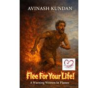 Flee For Your Life!: A Warning Written In Flames