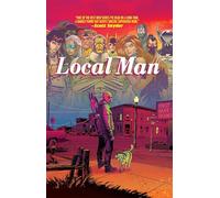 Tony Fleecs – Local Man – Deluxe Hardcover