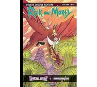 Tony Fleecs – Rick and Morty: Deluxe Double Feature Vol. 2: Volume 2 – Hardcover