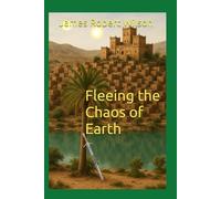 Fleeing the Chaos of Earth