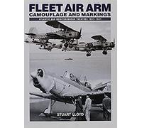 Fleet Air Arm Camouflage And Markings: Atlantic and Mediterranean Theatres 1937-1941