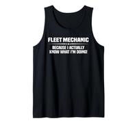 Fleet Mechanic What I'm Doing Tank Top