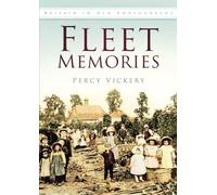 Fleet Memories: A Third Selection (Britain in Old Photographs)