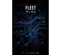 Fleet Mind: A Military Science Fiction Novel: (Ashfall Files, Book 5)