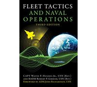 Fleet Tactics and Naval Operations (Blue & Gold Professional Library)