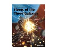 Fleets of the three galaxies