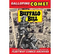 Fleetway Comics Archives: Buffalo Bill: limited edition of 300