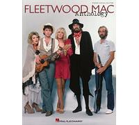 Fleetwood Mac - Anthology | Piano/Vocal/Guitar Songbook | 27 Iconic Rock Hits from Fleetwood Mac | Soft Rock and Pop Songs for Piano/Guitar | ... (Piano/Vocal/Guitar Artist Songbook)