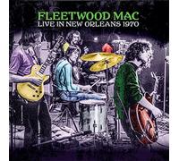 Fleetwood Mac - Live In New Orleans 1970 Light