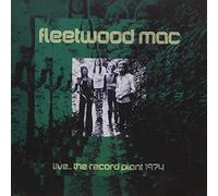 Fleetwood Mac - Live...: The Record Plant 1974
